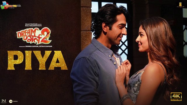 Piya | Dream Girl 2 | Ayushmann Khurrana & Ananya Panday | Arko ft. Jubin Nautiyal | 4k uhd video 2023