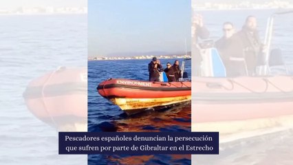 Gibraltar "persigue" a los pescadores españoles