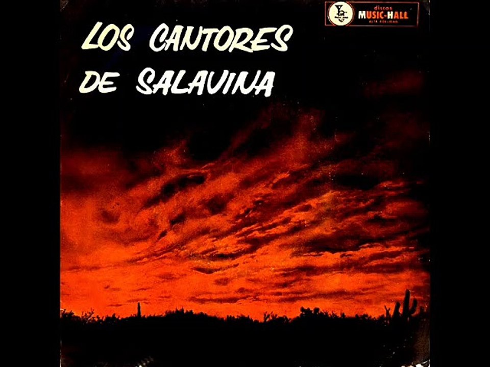 Los Cantores de Salavina - El escondido
