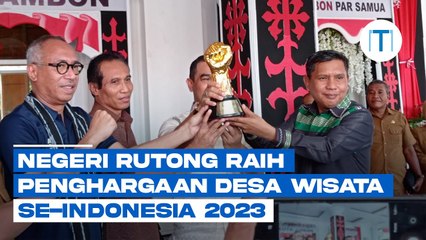 Negeri Rutong Raih Penghargaan Desa Wisata Se-Indonesia 2023