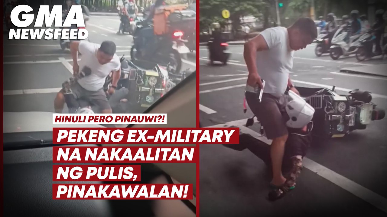 Pekeng ex-military na nakaalitan ng pulis, pinakawalan! | GMA News Feed