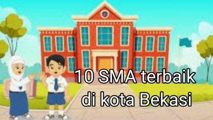 10 Sekolah Menengah Atas (SMA) Negeri Swasta Terbaik di Kota Bekasi