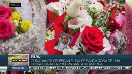 Peruanos celebran el Día de Santa Rosa de Lima considerada la primera Santa de América