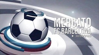 Mercato FC Barcelona | 30/08/2023