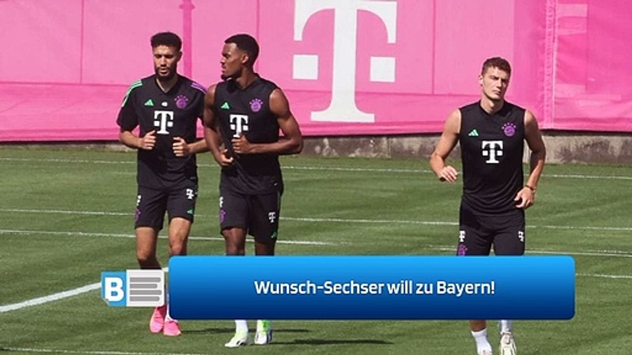 Wunsch-Sechser will zu Bayern!