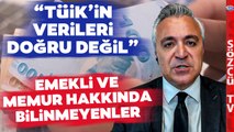 Özgür Erdursun Memur ve Emekli Gerçeklerini Anlattı! İlk Defa Duyacağınız SGK Verisi