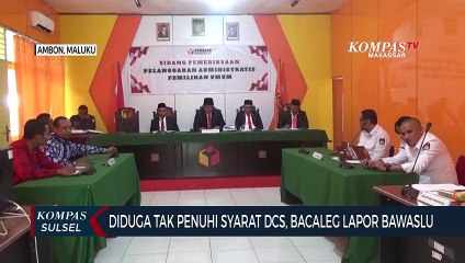 Diduga Tak Penuhi Syarat DCS, Bacaleg Lapor Bawaslu