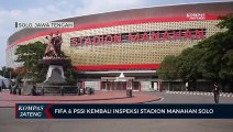 FIFA Dan PSSI Kembali Inspeksi Stadion Manahan Solo