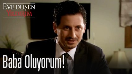 Baba oluyorum! - Eve Düşen Yıldırım