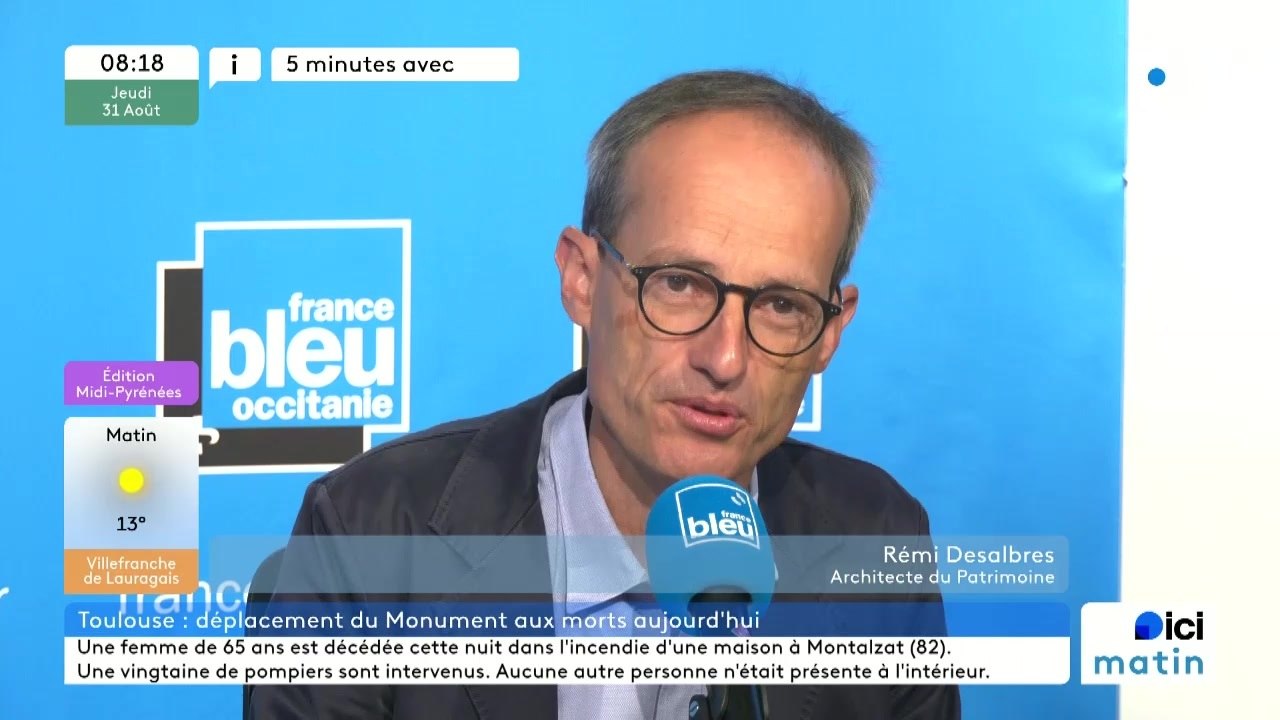 5 MINUTES avec Rémi Desalbres, architecte du Patrimoine, de l'agence ARC et SITES