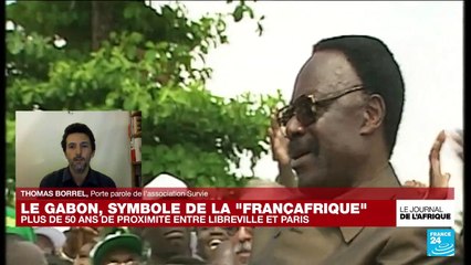 Gabon : symbole de la "Françafrique", plus de 50 ans de proximité entre Paris et Libreville