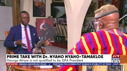 George Afriyie is not qualified to be GFA President - Nyaho-Tamakloe - AM Sports