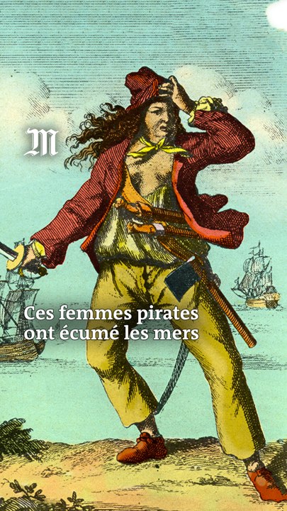 Qui sont les femmes pirates qui ont marqué l’histoire ?