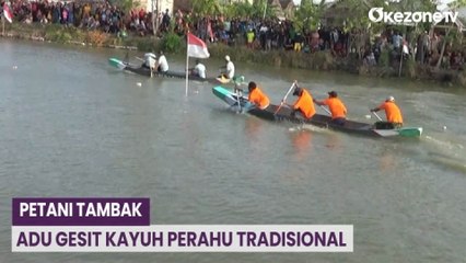 Keseruan Para Petani Tambak Adu Lomba Dayung Tradisional