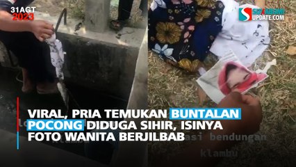 Viral, Pria Temukan Buntalan Pocong Diduga Sihir, Isinya Foto Wanita Berjilbab