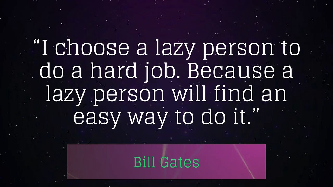 Patience is a key element of success || Bill Gates
