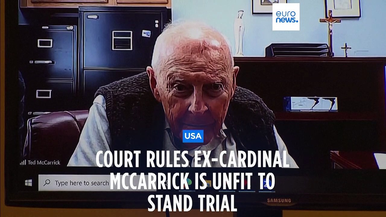 Ex-Cardinal McCarrick 'unfit' to stand trial on abuse charges