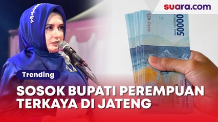 Sosok Fadia A Rafiq Bupati Perempuan Terkaya di Jateng, Hartanya Capai Rp134 M