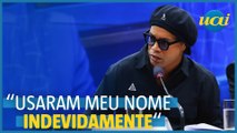 CPI: Ronaldinho nega participação em esquema de pirâmide