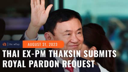 Thailand’s billionaire ex-PM Thaksin submits royal pardon request – media