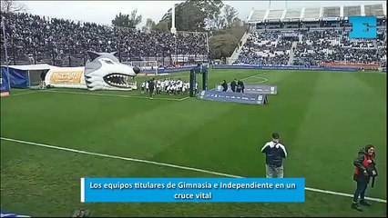 Los equipos titulares de Gimnasia e Independiente para un duelo vital