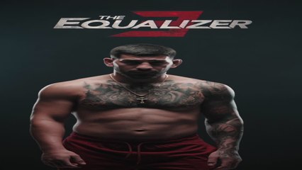 Ilia Topuria, teaser The Equalizer 3