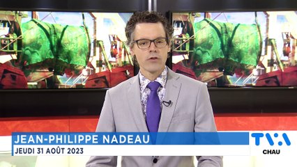 TVA Nouvelles CHAU 12h 31 août 2023