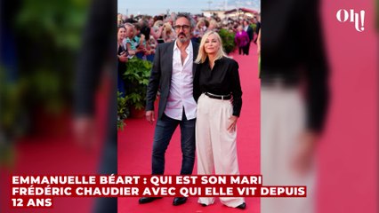 Emmanuelle Béart : qui est son mari Frédéric Chaudier avec qui elle vit depuis 12 ans