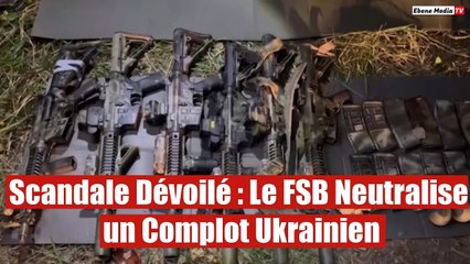Face à Face Tendu : Le FSB Déjoue les Plans Secrets Ukrainiens