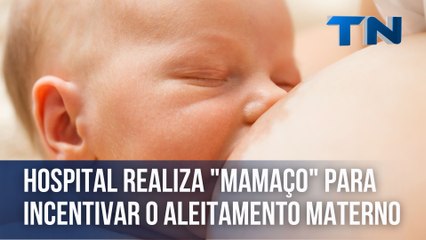 Hospital realiza "mamaço" para incentivar o aleitamento materno no ES