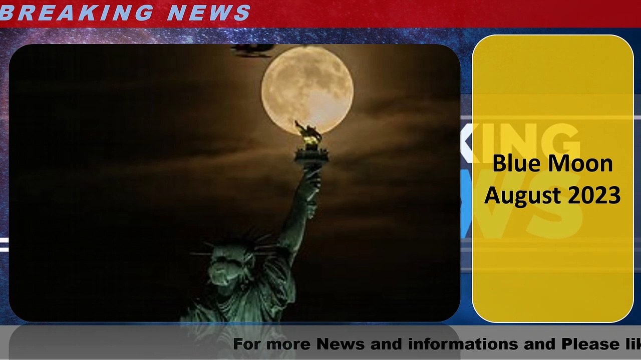 Blue Moon August 2023