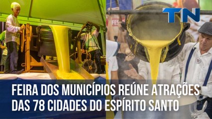 Feira dos Municípios reúne atrações das 78 cidades do ES