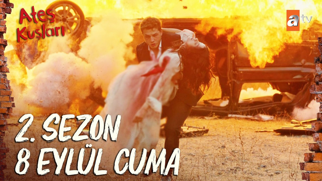 Ateş Kuşları 2. Sezonuyla 8 Eylül Cuma 20.00'de atv'de!