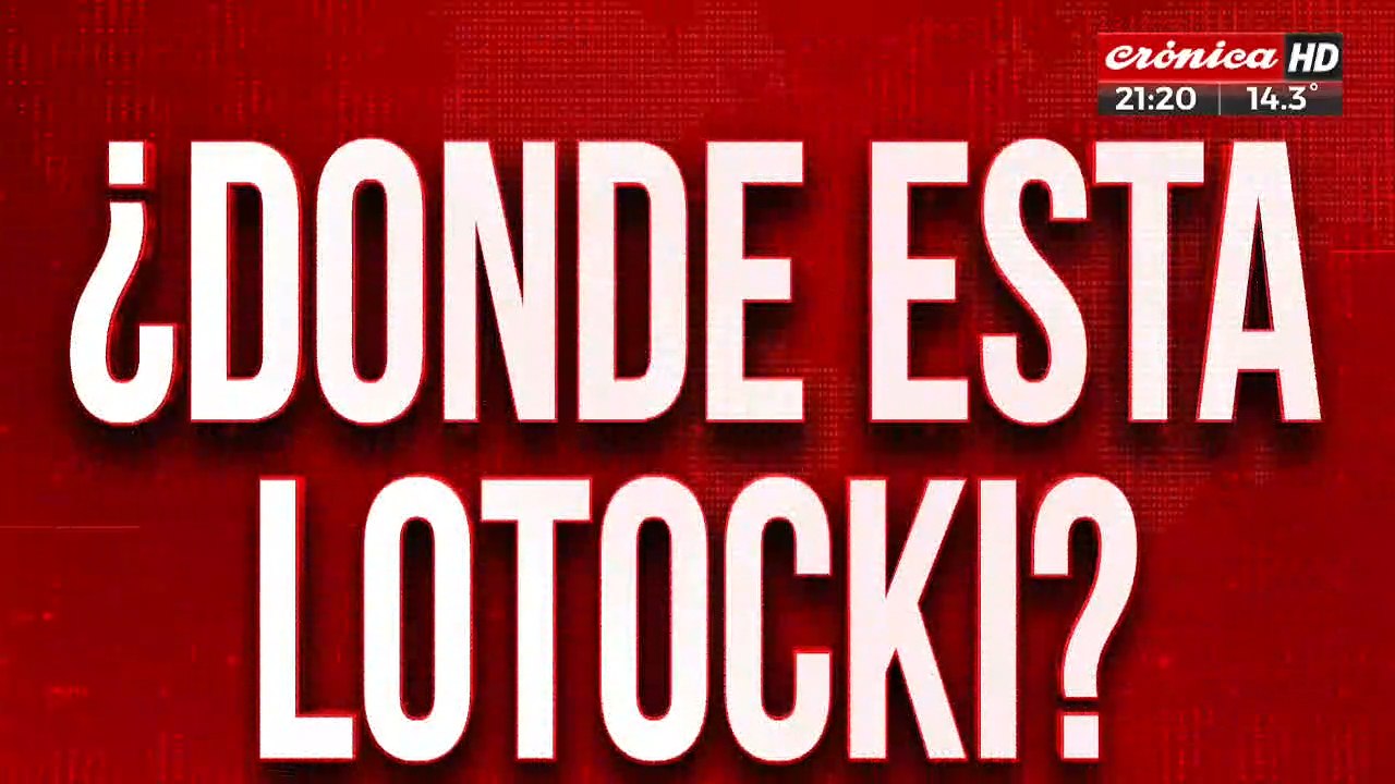 ¿Dónde está Lotocki?