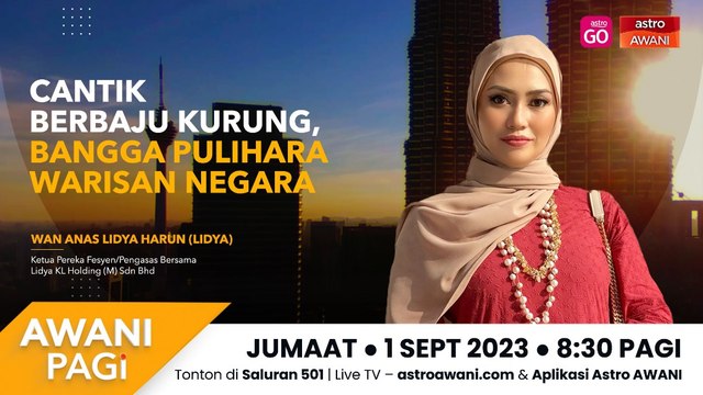 AWANI Pagi: Cantik berbaju kurung, bangga pulihara warisan negara