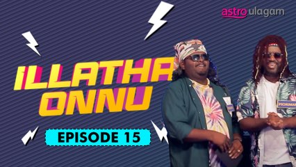 Illatha Onnu | Episode 14 | Ulagam Mani Brothers