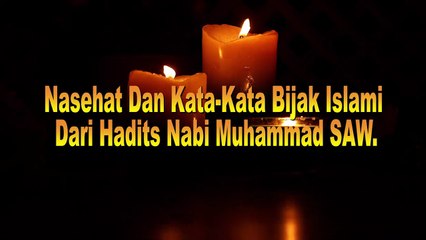 NASEHAT DAN KATA-KATA BIJAK ISLAMI DARI HADITS NABI MUHAMMAD SAW #02#