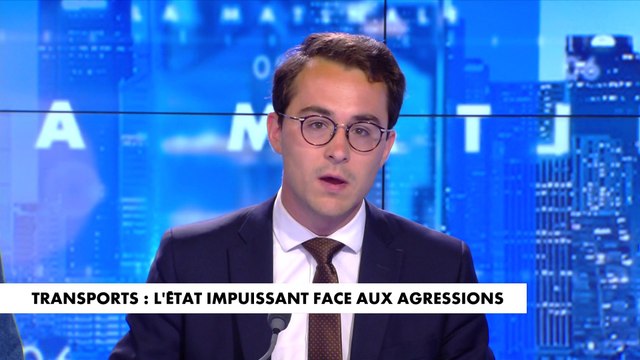 L'édito de Paul Sugy : «Transports : l'État impuissant face aux agressions»
