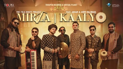 Mirza Kaalyo - Arham & Ammy Rajwada | The Folk Route Project | Honey Trouper