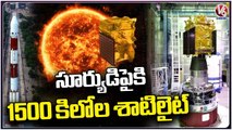 ISRO All Set For Aditya L1 launch on Sept 2 | Sriharikota | V6 News