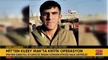 Son Dakika: MİT'ten terör örgütüne ağır darbe! Sabotaj eğitimi verilen Rezan Botan öldürüldü