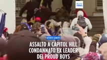 Capitol Hill, condannato a 17 anni l'ex leader dei Proud boys Joe Biggs