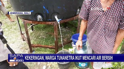 Ikut Terdampak Kekeringan, Warga Tunanetra di Jembrana Kesulitan Cari Air Bersih