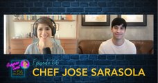 Episode 66: Chef Jose Sarasola | Surprise Guest with Pia Arcangel