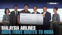 NEWS: Malaysia Airlines adds three routes to India