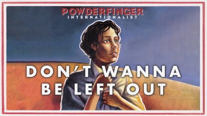 Powderfinger - Don't Wanna Be Left Out (Official Audio)
