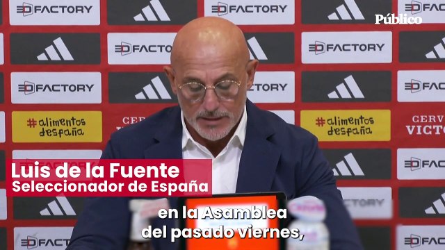 Luis de la Fuente, sobre sus aplausos a Rubiales: He recibido duras críticas por ello y son totalmente merecidas