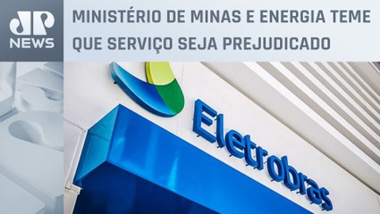 Governo pede para Eletrobras suspender plano de demissões