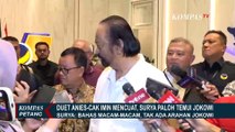 Huru-hara Manuver Politik Anies Baswedan, Surya Paloh Temui Jokowi di Istana! Bahas Apa?