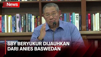 Anies Baswedan Umumkan Cawapes Pilihannya, SBY Bersyukur Dijauhkan dari Dosa